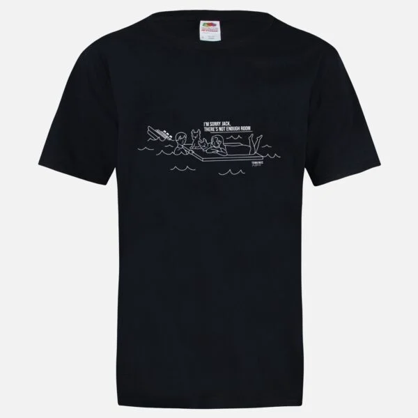 I'm Sorry Jack There's Not Enough Room - Titanic T-shirt in the TomKings Shop